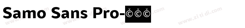 Samo Sans Pro字体转换